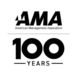 AMA AMERICAN MANAGEMENT ASSOCIATION 100 YEARS