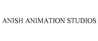 ANISH ANIMATION STUDIOS