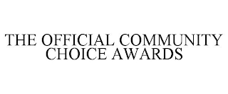 THE OFFICIAL COMMUNITY CHOICE AWARDS