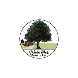 WHITE OAK HOME CARE