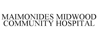 MAIMONIDES MIDWOOD COMMUNITY HOSPITAL