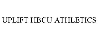 UPLIFT HBCU ATHLETICS