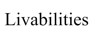 LIVABILITIES