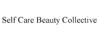 SELF CARE BEAUTY COLLECTIVE