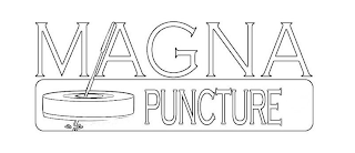 MAGNA PUNCTURE