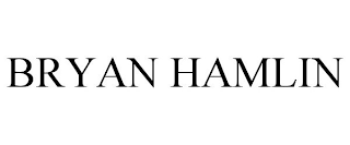 BRYAN HAMLIN