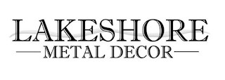 LAKESHORE METAL DECOR