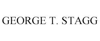 GEORGE T. STAGG