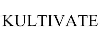 KULTIVATE