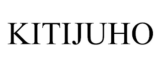 KITIJUHO