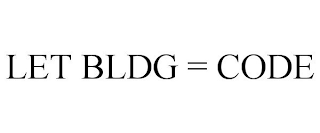 LET BLDG = CODE