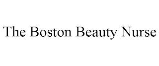 THE BOSTON BEAUTY NURSE