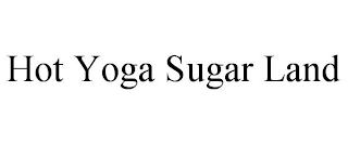 HOT YOGA SUGAR LAND