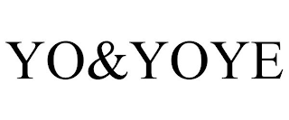 YO&YOYE