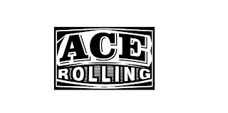 ACE ROLLING