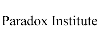 PARADOX INSTITUTE