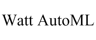 WATT AUTOML