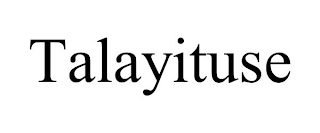 TALAYITUSE