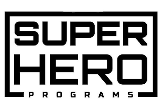 SUPER HERO PROGRAMS