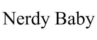 NERDY BABY