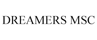 DREAMERS MSC