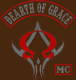 DEARTH OF GRACE MC