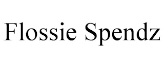 FLOSSIE SPENDZ