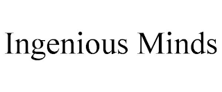 INGENIOUS MINDS