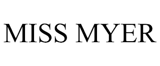 MISS MYER