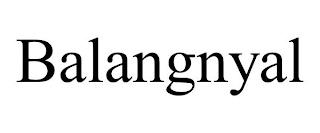 BALANGNYAL