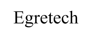 EGRETECH