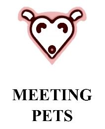 MEETING PETS