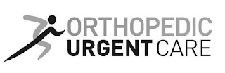 ORTHOPEDIC URGENT CARE