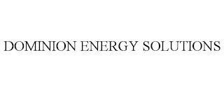 DOMINION ENERGY SOLUTIONS