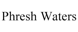 PHRESH WATERS