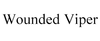 WOUNDED VIPER