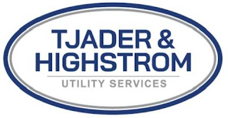 TJADER & HIGHSTROM UTILITY SERVICES