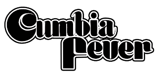 CUMBIA FEVER