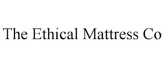 THE ETHICAL MATTRESS CO