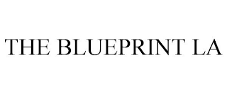 THE BLUEPRINT LA