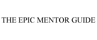 THE EPIC MENTOR GUIDE