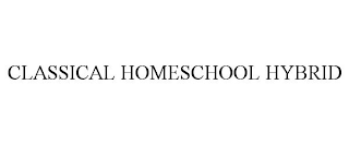 CLASSICAL HOMESCHOOL HYBRID