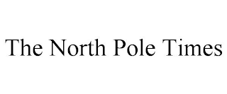 THE NORTH POLE TIMES