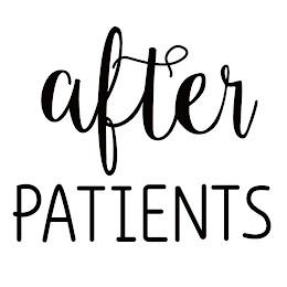 AFTER PATIENTS