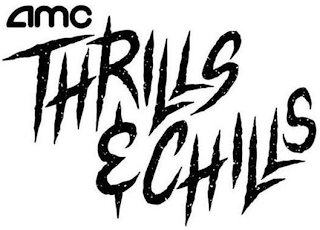 AMC THRILLS & CHILLS