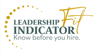 LEADERSHIP FIT INDICATOR KNOW BEFORE YOU HIRE.