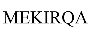 MEKIRQA