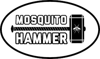 MOSQUITO HAMMER