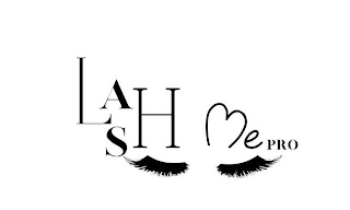 LASH ME PRO