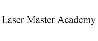 LASER MASTER ACADEMY